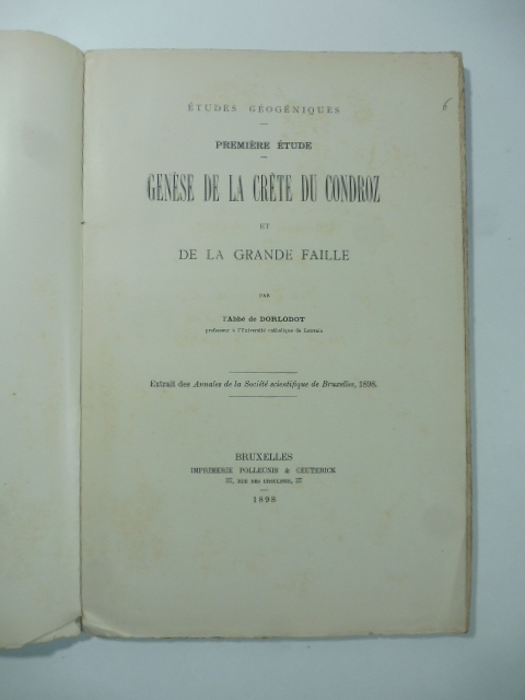 Premiere etude. Genese de la crete du Condroz et de la grande faille